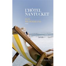 L'hôtel Nantucket