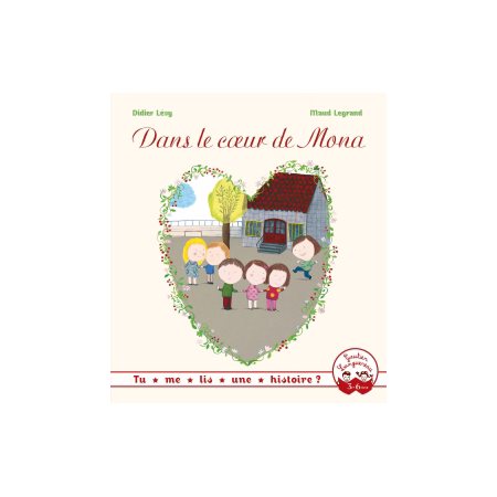 Dans le coeur de Mona : Tu me lis une histoire ? : Couverture souple