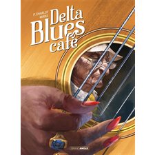 Delta Blues Café : Grand angle : Bande dessinée