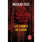 Les larmes du lagon (FP) : Le Livre de poche. Policiers & thrillers : POL