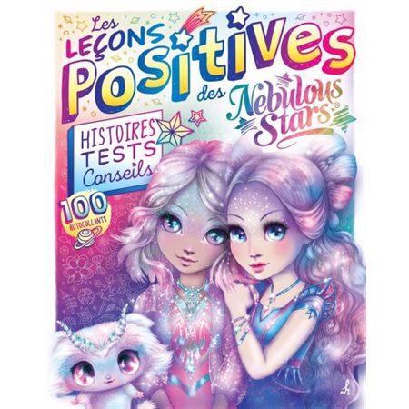 Les leçons positives des Nebulous Stars : Histoires - Tests - Conseils : Nebulous Stars