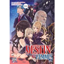 Mon destin ... entre les mains des femmes T.07 : Manga : ADT : SEINEN