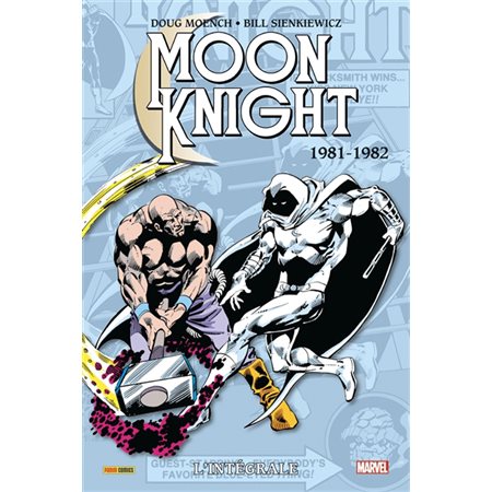 Moon Knight : L'intégrale. 1981-1982 : Bande dessinée