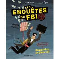 Non élucidé : Les enquêtes du FBI T.01 : Disparition en plein vol : Bande dessinée