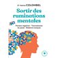 Sortir des ruminations mentales (FP) : Pensées négatives, traumatismes du passé, relations toxiques : Poche Marabout. Psy