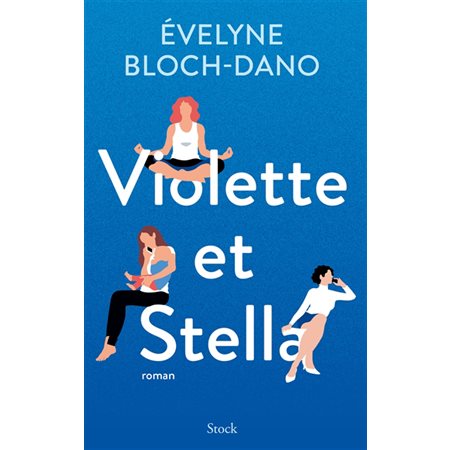 Violette et Stella : Bleue