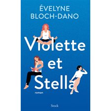 Violette et Stella : Bleue