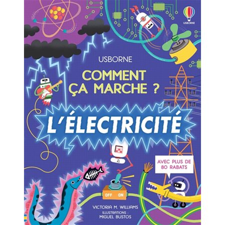 L'électricité : comment ça marche ?, Comment ça marche ?