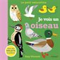 Le petit naturaliste : Je vois un oiseau