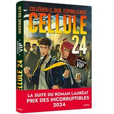 Cellule 24 : Opération VIP : 9-11