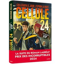 Cellule 24 : Opération VIP : 9-11