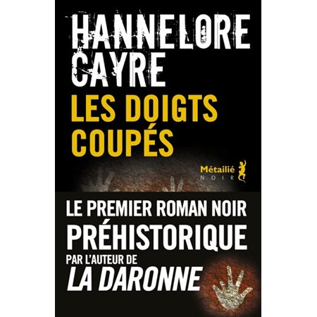 Les doigts coupés : Roman noir : POL