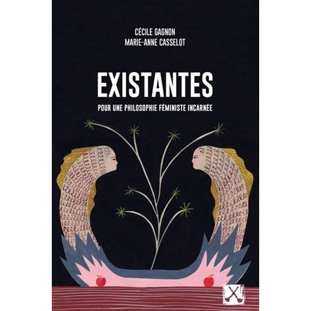 Existantes : Pour une philosophie féministe incarnée