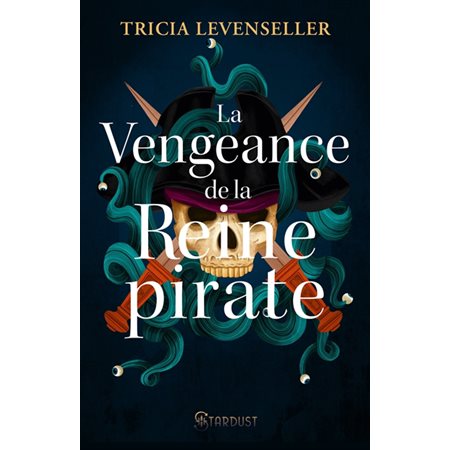 La vengeance de la reine pirate : 15-17