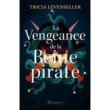 La vengeance de la reine pirate : 15-17