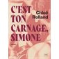 C'est ton carnage, Simone