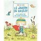 Le jardin de Basilic T.05 : Les plantes ont des super-pouvoirs !