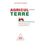 AgriculTerre : Refonder l'agriculture au service de tous