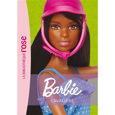 Barbie ; Métiers : T.07 : Cavalière : Nouvelle édition