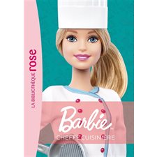 Barbie : Métiers : T.05 : Cheffe cuisinière : Nouvelle édition