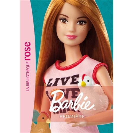 Barbie : Métiers : T.04 : Fermière : Nouvelle édition