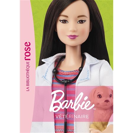 Barbie : Métiers T.02 : Vétérinaire : Nouvelle édition