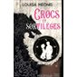 Crocs et sortilèges (FP) : NR