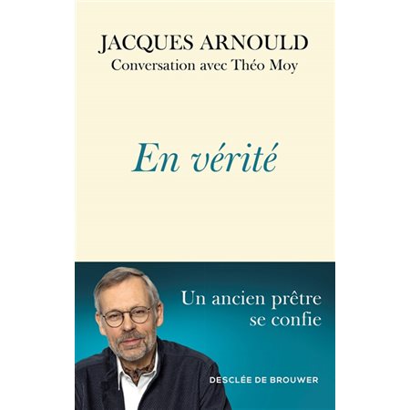 En vérité : conversation avec Théo Moy