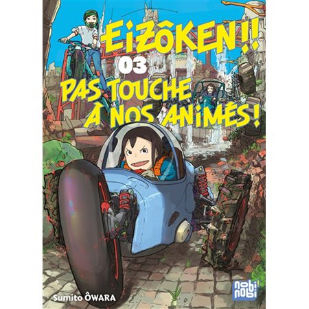 Eizôken !! Pas touche à nos animés ! T.03 : Manga : ADO