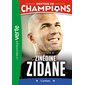 Destin de champion T.10 : Une biographie de Zinédine Zidane : l'artiste