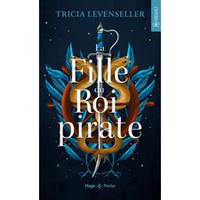 La fille du roi pirate : 15-17