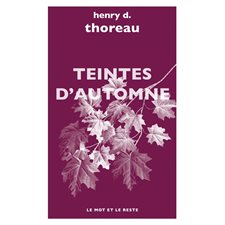 Teintes d'automne, Les essais de Thoreau, 2