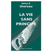 La vie sans principe, Les essais de Thoreau, 5