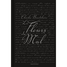 Les fleurs du mal : édition de 1861 suivie des pièces condamnées (Poésie)