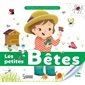 My baby encyclopédie : Les petites bêtes
