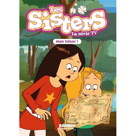 Les sisters : la série TV : Mon trésor ! : Bande dessinée