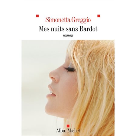 Mes nuits sans Bardot