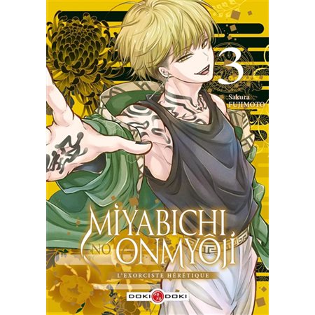 Miyabichi no onmyôji : l'exorciste hérétique T.03 : Manga : Shonen : ADO