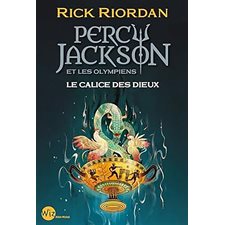 Percy Jackson et les Olympiens T.06 : Le calice des dieux : Nouvelle édition : 9-11