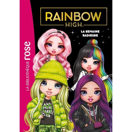 Rainbow high T.15 : La semaine radieuse : 6-8