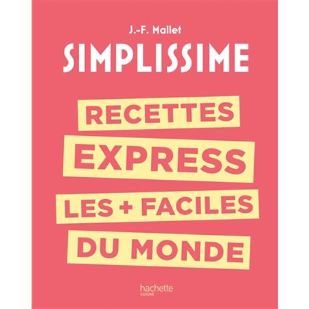 Recettes express les + faciles du monde