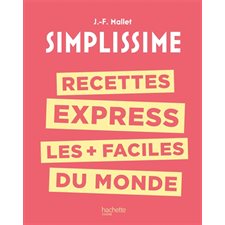 Recettes express les + faciles du monde