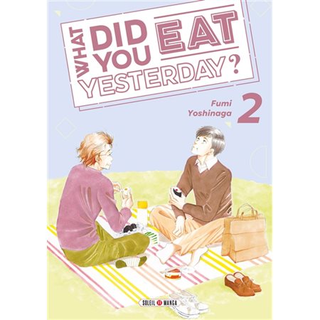 What did you eat yesterday? T.02 : Manga : ADT : Seinen