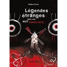 Légendes étranges pour nuit sanglante : 12-14