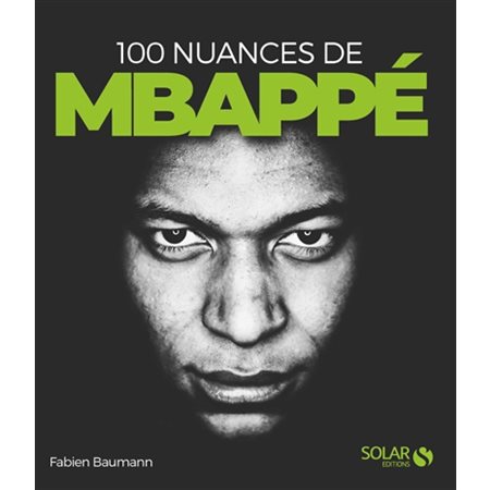 100 nuances de Mbappé