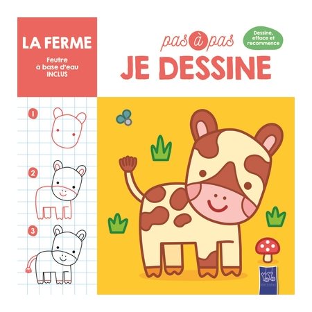 La ferme : Pas à pas, je dessine