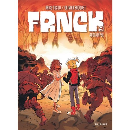 Frnck T.09 : Apocalypse : Bande dessinée