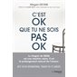 C'est ok que tu ne sois pas ok : rRen de plus normal que d'aller mal durant un deuil