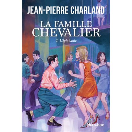 La Famille Chevalier T.02 : L'épiphanie : HIS