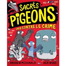 Sacrés pigeons T.01 : Unis contre le crime : 6-8